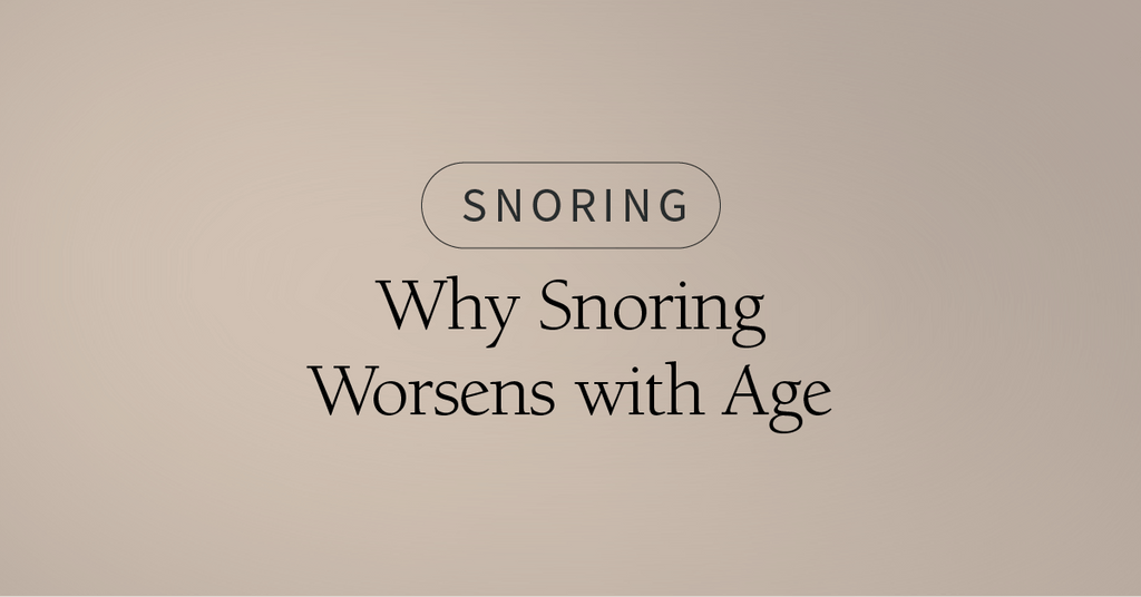 Why Snoring Worsens with Age