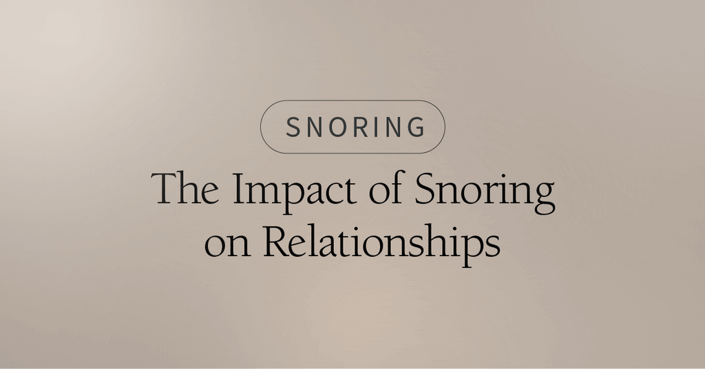 The Impact of Snoring on Relationships