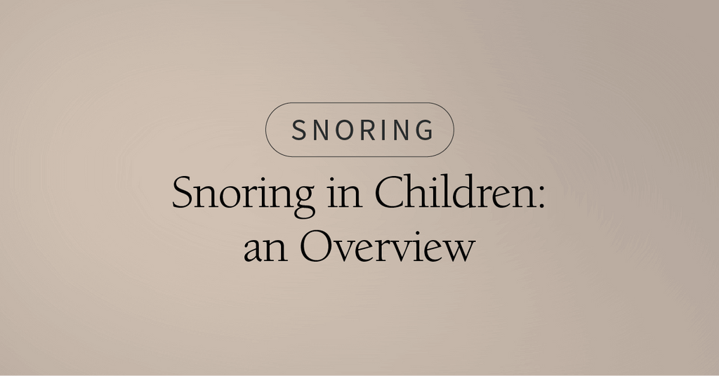 Snoring in Children: an Overview