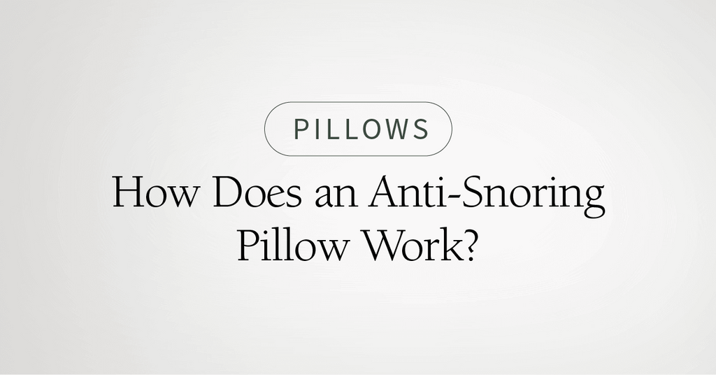 How Does an Anti-Snoring Pillow Work?