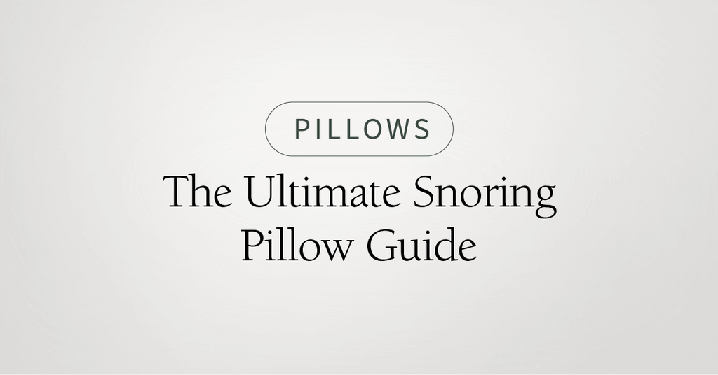 The Ultimate Snoring Pillow Guide