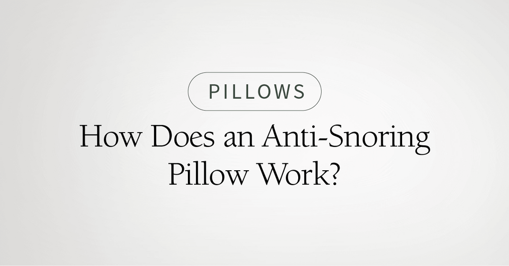 How Does an Anti-Snoring Pillow Work?